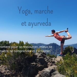 Eveil des sens. Yoga, marche  méditative et conseils ayurvédiques